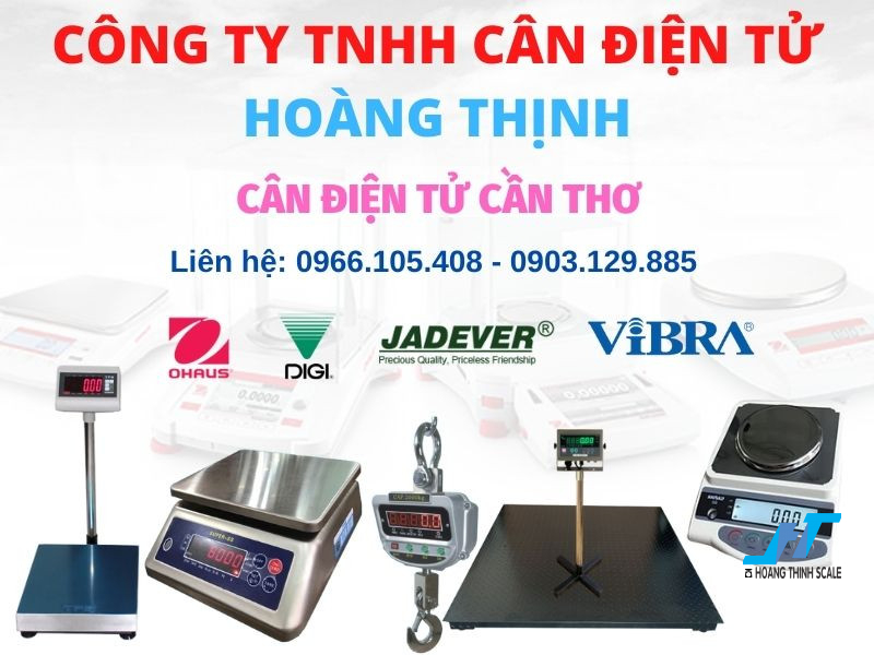 Mua bán cân điện tử ở Cần Thơ các loại cân điện tử chất lượng chính hãng, đại lý cân ở Cần Thơ giá tốt nhất gọi 0966.105.408